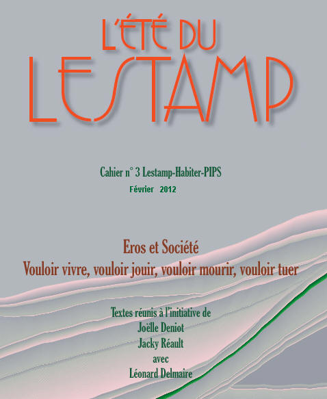 J Deniot, J Réault et L Delmaire, Eros et Société Nantes Lestamp-Edition 2012